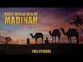 The Hijrah of Prophet Muhammad