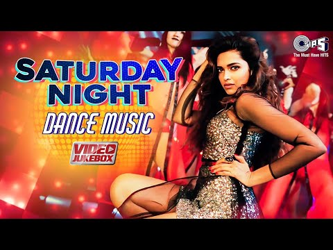Saturday Night Dance Music | Bollywood Party Songs Playlist | Video Jukebox | Song Dance |Party Song