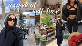 self-love week in my life | how to consistently practice loving yourself day-today