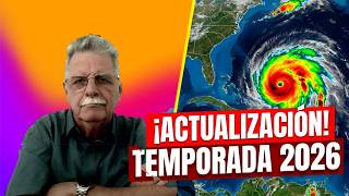 ESPECIAL   TODO SOBRE LA TEMPORADA CICLÓNICA 2026