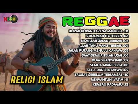 BISMILLAH JALAN TERBAIK - FULL ALBUM REGGAE RELIGI ISLAM INDONESIA TERBARU 2025