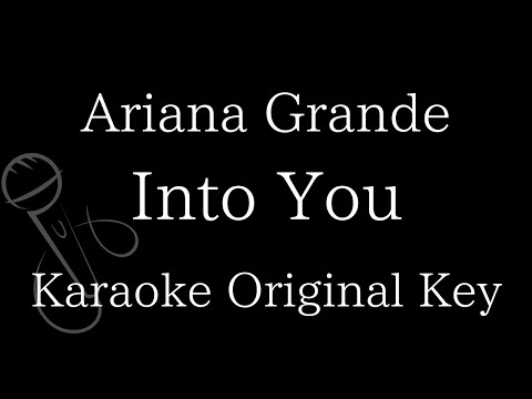 【Karaoke Instrumental】Into You / Ariana Grande【Original Key】