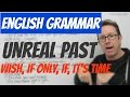 Understanding the Unreal Past