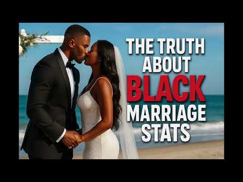 The Truth About Black Marriage Stats
