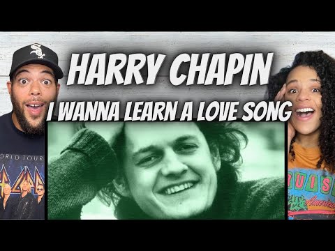 LOVED IT!| FIRST TIME HEARING Harry Chapin -  I Wanna Learn a Love Song REACTION