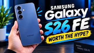 Samsung Galaxy S26 FE Review: Is It REALLY Worth It?