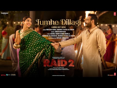RAID 2: Tumhe Dillagi (Audio) | Ajay D | Jubin Nautiyal,Rochak Kohli,Nusrat Fateh,Manoj M,Purnam A