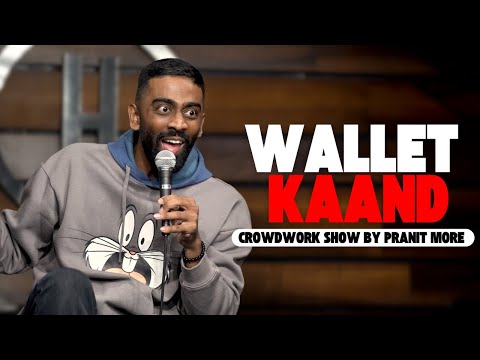 Bachhe ke Wallet me Condom? | Pranit More | Stand Up Comedy | Crowd Work