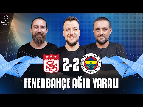 Canlı ? Sivasspor - Fenerbahçe | Erman Özgür, Batuhan Karadeniz, Hakan Gündoğar & Sky Spor