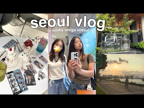 korea vlog 💌☀️: em seoul c amiga, visitando hybe, photobooth, karaoke, han river, cute coffeshop etc