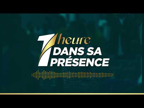 1 HEURE DANS SA PRÉSENCE | Mardi 04 Mars 2025