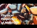 Exploring the Physical Properties of Minerals