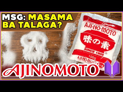 PAANO NAGSIMULA ANG AJINOMOTO | Masama Ba Sa Kalusugan Ang MSG O Betsin?