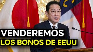 JAPON AMENAZA CON VENDER BONOS DEL TESORO ESTADOUNIDENSE Y ROMPER LA ECONOMÍA MUNDIAL