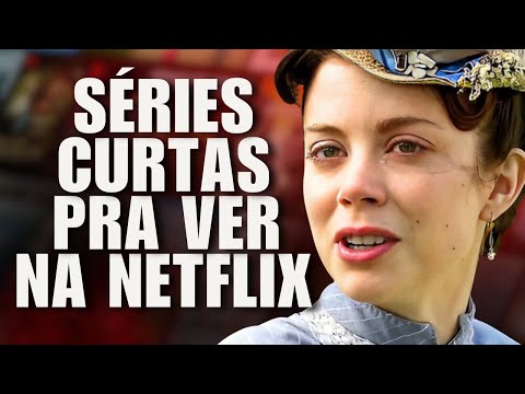 4 SÉRIES NA NETFLIX CURTAS E MUITO BOAS PRA VER AGORA!