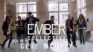 Introducing Ember Collective / Club Medley