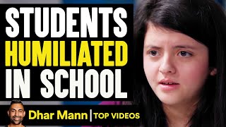Students Humiliated In School | Dhar Mann