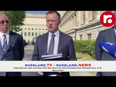 Erklärung des Leiters der Delegation der Russischen Föderation, V R Medinsky
