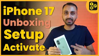 How to Set Up and Activate iPhone 17 Series iPhones? iPhone 17 Setup and Activation Guide