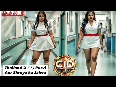 Purvi aur CID ki SHREYA ne kiya Dance in Thailand to save a Scientist ? 