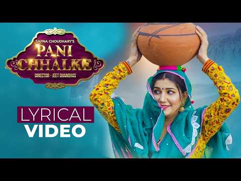 Pani Chhalke (Lyrical Video) | Sapna Choudhary | Manisha Sharma | New Haryanvi Songs Haryanavi 2026