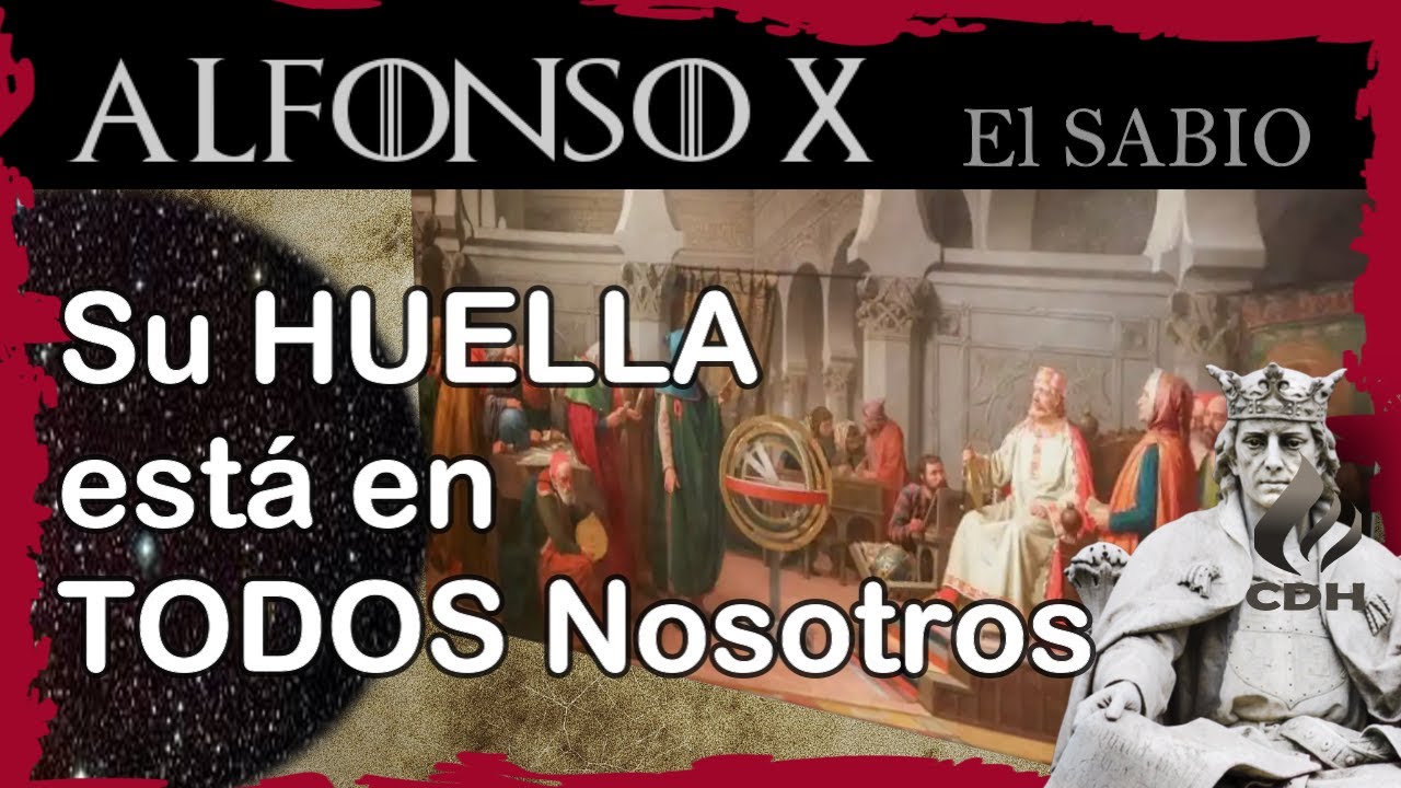 ALFONSO X el SABIO - Su Biografía