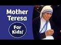 Mother Teresa: Life and Mission