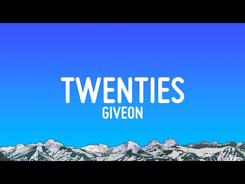 GIVEON - TWENTIES (Lyrics)