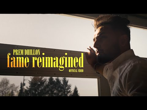 FAME REIMAGINED (Official Video) Prem Dhillon l Qarn Mallhi l Inderzy