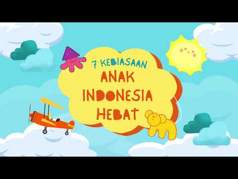 Lagu 7 Kebiasaan Anak Indonesia Hebat