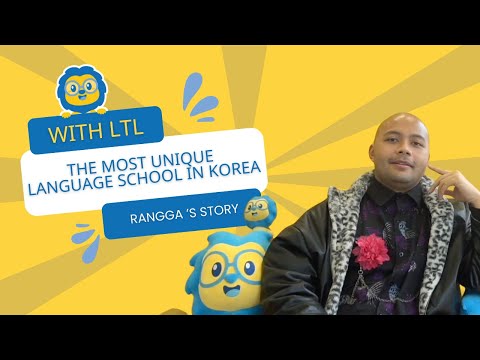 The Most Unique Language School In Korea // Rangga's Journey At LTL Korea