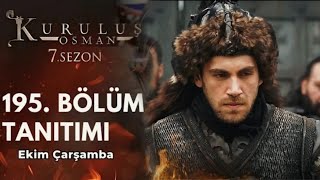 Kuruluş Osman 7.Sezon 195.Bölüm Fragmanı |Orhan Bey Dönecekmi?!