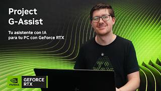 Proyecto G-Assist | Asistente con IA para tu PC GeForce RTX