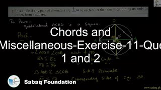 Chords and Arcs-Miscellaneous-Exercise-11-Question 1 and 2