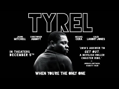 Tyrel - Official Trailer with Jason Mitchell, Christopher Abbott, Michael Cera, & Caleb Landry Jones