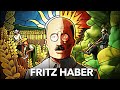 Fritz Haber and the Impact of Nitrogen Fixation