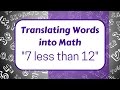 Translating Words into Mathematical Expressions