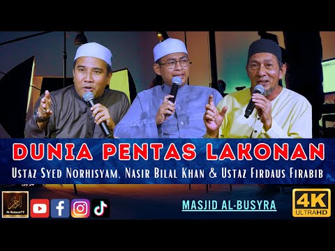 FORUM DUNIA PENTAS LAKONAN - Ustaz Syed Norhisyam, Abg Nasir Bilal Khan & Ustaz Firdaus Firabib