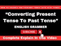 Transforming Present Tense to Past Tense in English