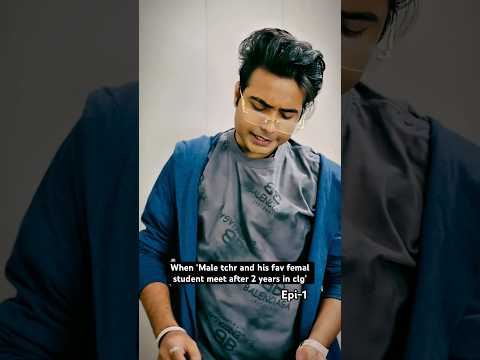 Epi-1 ‘दो साल बाद’ 📑 #college #schoollife #shorts #foryou #mohitthareja #nostalgia