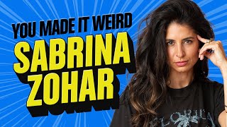 Relationship Advice with Sabrina Zohar | You Made It Weird