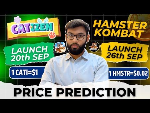 Catizen & Hamster Price Prediction | Catizen Price Prediction | Hamster Kombat Price Prediction