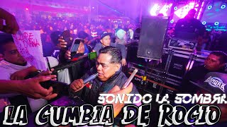 🔥SONIDO LA SOMBRA PRESENTA UNA CUMBIA HECHA PARA LA PLAZA LOS GALLOS LA CUMBIA DE ROCIO 🔥