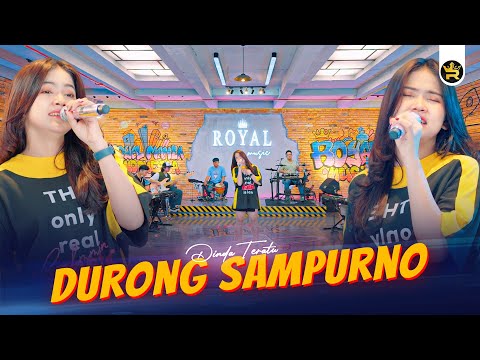DINDA TERATU - DURONG SAMPURNO ( Official Live Video Royal Music )