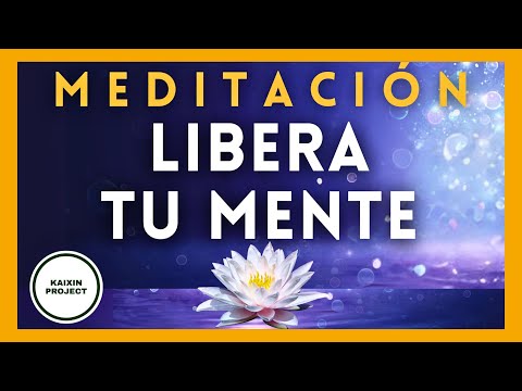 Meditación Guiada Libera tu Mente: Relájate en tu Verdadero Ser. Suelta Pensamientos Negativos.