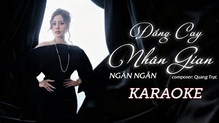 KARAOKE ĐẮNG CAY NHÂN GIAN - NGÂN NGÂN x QUANG TRỰC || KARAOKE BEAT CHUẨN TONE NỮ