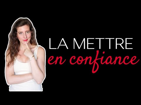 Qu'est-ce qui met une femme MAL à l'aise ?