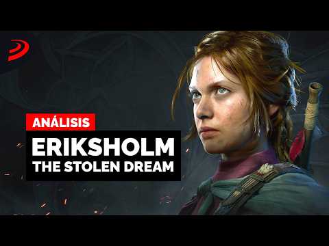 SIGILO del BUENO y GRAFICAZOS SORPRENDENTES - ANÁLISIS de ERIKSHOLM: THE STOLEN DREAM