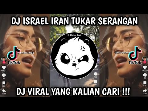 DJ ISRAEL IRAN TUKAR SERANGAN - ANAK NEGERI JAJAH BANGSA SENDIRI VIRAL TIKTOK TERBARU 2025