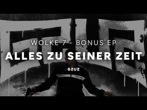 Gzuz - Alles zu seiner Zeit